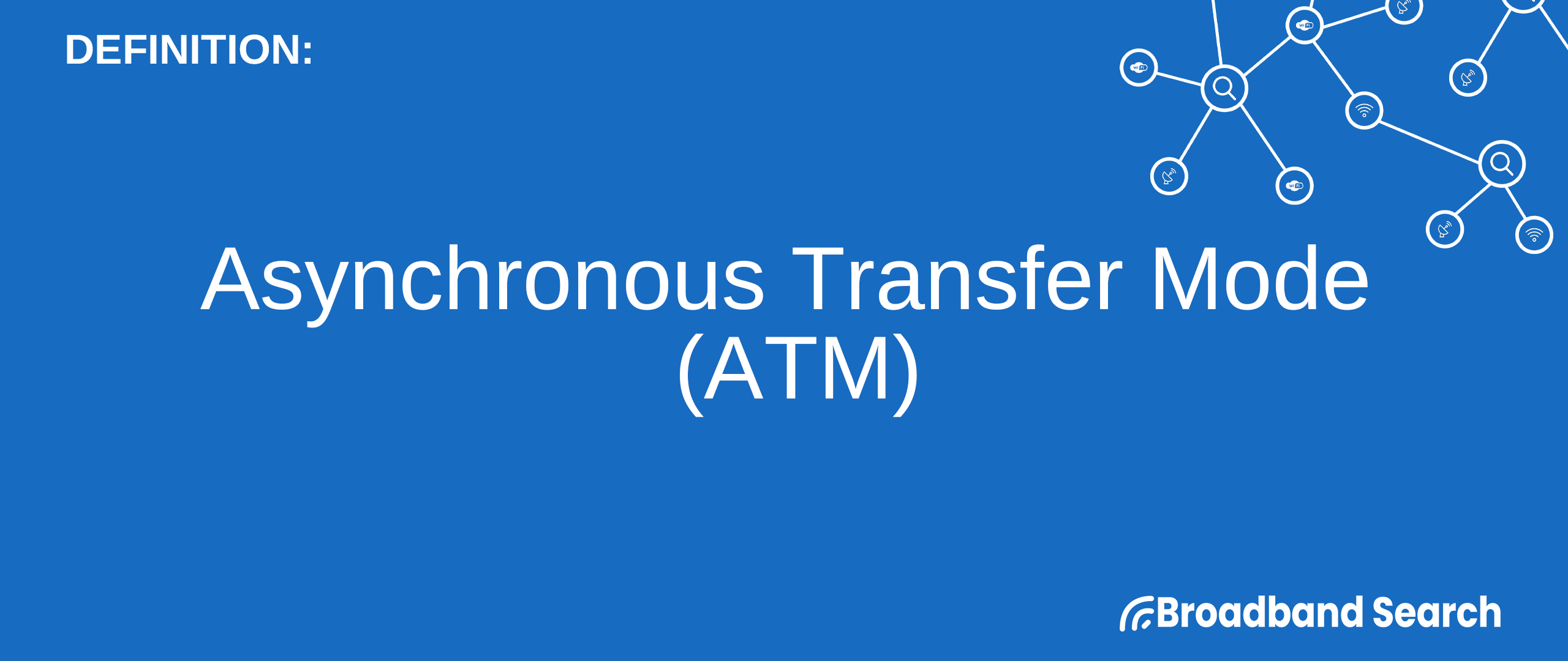 Defining Asynchronous Transfer Mode Atm Definition Key Aspects